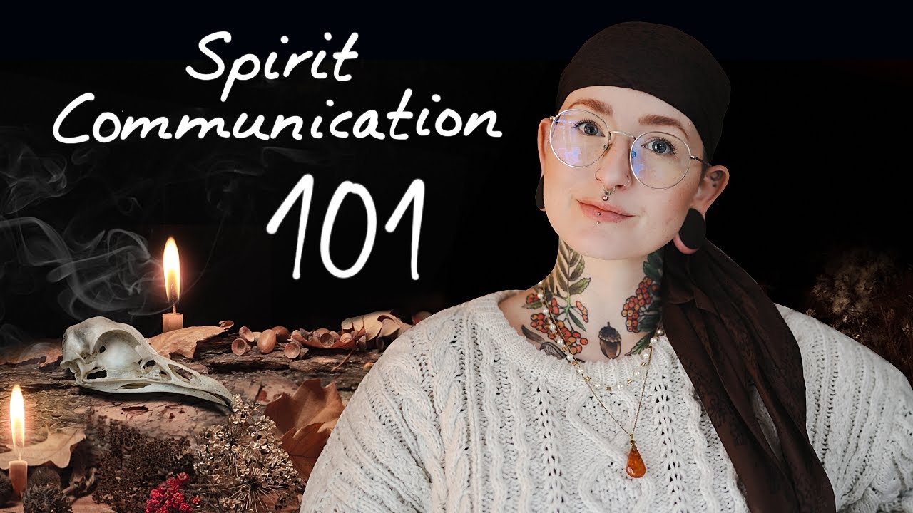 Spirit Communication 101 // How to Communicate with Spirits