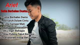 Download lagu SETIA BERBALAS DUSTA ARIF PUTRA FULL ALBUM TERBARU 2023 #ariefputra mp3