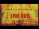 SEVENTH DAGGER FEST DVD TRAILER