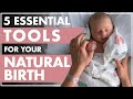 5 TOP TOOLS To Have A NATURAL BIRTH How To Give Birth With NO EPIDURAL