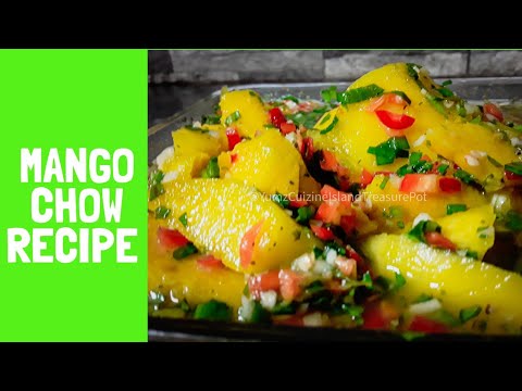 HOW TO MAKE MANGO CHOW RECIPE