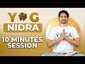 10 Minutes YOG NIDRA Meditation For DEEP SLEEP Saurabh Bothra Yoga