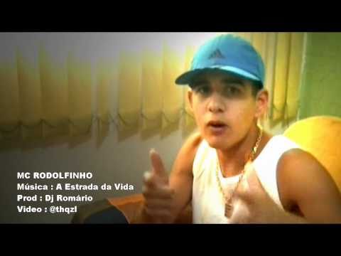 MC RODOLFINHO - A ESTRADA DA VIDA ♫♪ ' VIDEO OFICIAL ' DJ ROMÁRIO ' CONTRATE : 9*40776
