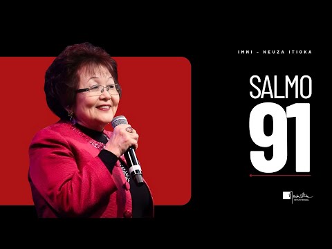 Salmo 91 | Palavra com  Dra. Neuza Itioka