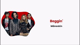 Download lagu Måneskin - Beggin' (Terjemahan Lirik) | I'm beggin', beggin' you mp3