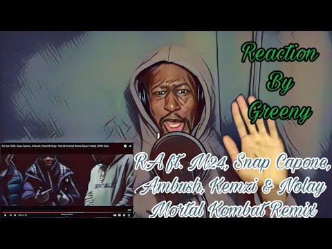 RA feat. M24, Snap Capone, Ambush, Kemzi & Nolay - Mortal Kombat Remix  | [Reaction] by Greeny.