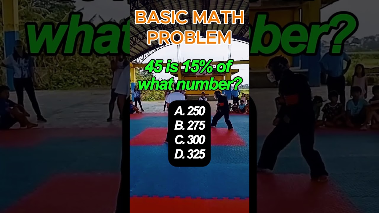 45 is 15% of what number?A. 250B. 275C. 300D. 325#fypageシ #math #fyp #dailyquiz #mathematics