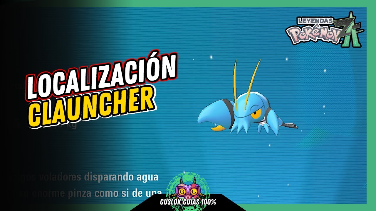 UBICACIÓN de CLAUNCHER | GUÍA 100% | 💯Leyendas Pokemon: Z-A🏆 UBICACIÓN de CLAUNCHER | GUÍA 100% | 💯Leyendas Pokemon: Z-A🏆