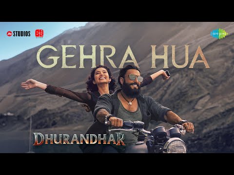 Gehra Hua | Dhurandhar | Ranveer Singh, Sara Arjun, Shashwat Sachdev, Arijit Singh | Irshad Kamil