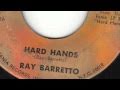 Hard Hands - Ray Barretto