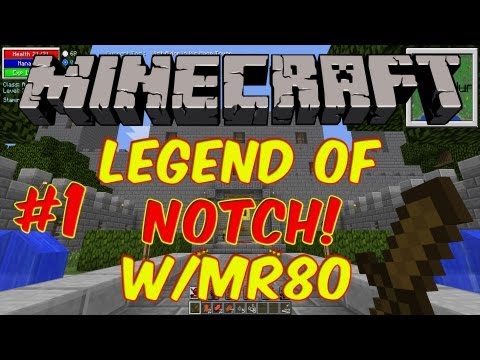 Minecraft: The Legend Of Notch! w/Mr80 Ep1- The Adventure Awaits!