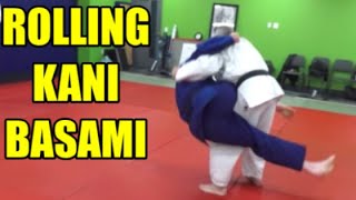 ROLLING KANI BASAMI    Sambo's Approach to the Crab Scissors Throw