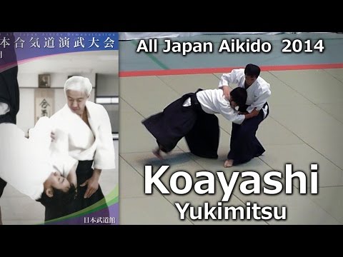 Kobayashi Yukimitsu 7th Dan Shihan - 52nd All Japan Aikido Demonstration 2014