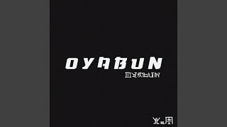 Oyabun Music Video