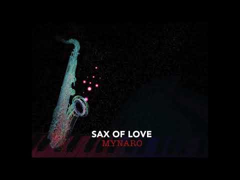 Mynaro - Sax of Love