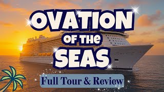 Ovation of the Seas Full Tour and Honest Review 🚢 | The Cruise Ship We Didn’t Expect to Love