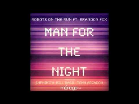 Robots on the run Ft. Brandon Fox - Man for the night (preview)