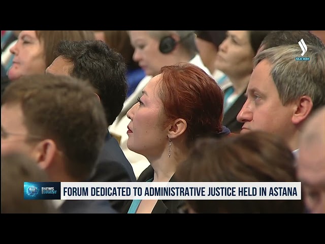 Астанада административдик юстицияга арналган форум өттү