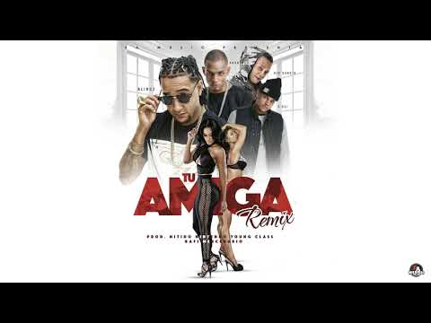 Tu Amiga Remix - Blingz Ft. Anonimus, Nio Garcia, D.Ozi