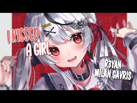 Nightcore | I Kissed A Girl (R3YAN & Milan Gavris Cover) | (Lyrics)