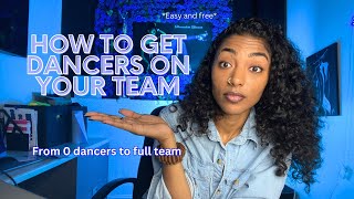 How to get dancers to join your team | Start a dance team for any age 