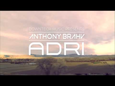 Anthony Brahv - Adri (Official Music Video)