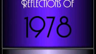 Reflections Of 1978 ♫ ♫  [65 Songs]