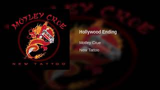 Motley Crue - Hollywood Ending