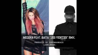 Medina - "Jeg venter - Copenhaniacs Remix feat. BAYA." Official Remix :labelmade: records 2013