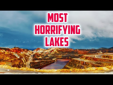 , title : 'TOP 10 MOST HORRIFYING LAKES IN THE WORLD'