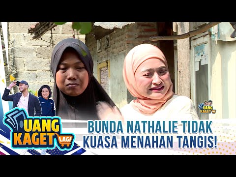 Bunda Nathalie Tidak Kuasa Menahan Tangis! - Uang Kaget Lagi