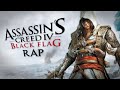 ASSASSIN'S CREED IV: BLACK FLAG RAP - Izad ...