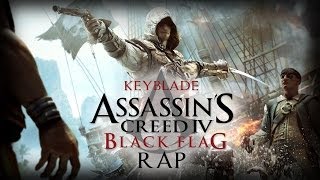 ASSASSIN&#39;S CREED IV: BLACK FLAG RAP - Izad La Bandera | Keyblade