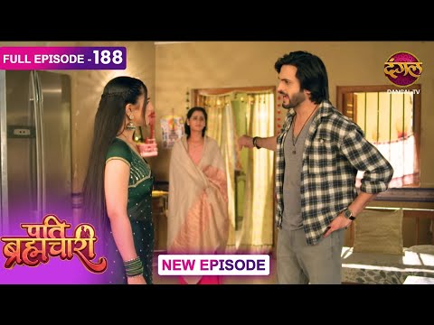 Pati Brahmachari | 188 | FULL Episode | Suraj and Isha's Love Story | Dangal TV