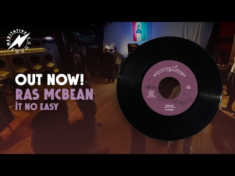 Out Now! Ras McBean – It No Easy – Meditative Sounds 2025