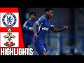 Chelsea vs Southampton | All Goals & Highlights | U21 Premier League 2 | 26/04/24
