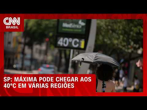 Calorão: termômetros podem chegar a 40°C em São Paulo; veja previsão | CNN AGORA