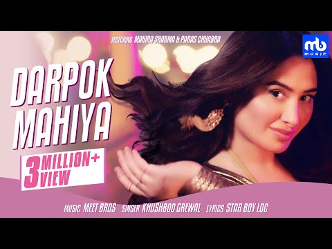 Darpok Mahiya | Meet Bros, Khushboo Grewal | Mahira Sharma | Paras Chhabra | Latest Party Song