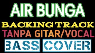 Download lagu AIR BUNGA||RITA SUGIARTO||BACKING TRACK||BASS COVER mp3