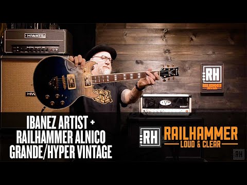 Railhammer Alnico Grande & Hyper Vintage in an Ibanez Artist