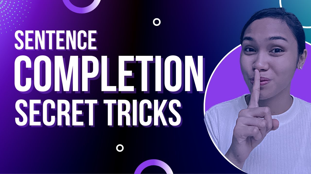 Secret Sentence Completion Tricks to Use on ANY English Exam