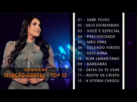 Genaiene | Louvor e Adoração | Seleção Gospel das melhores musicas