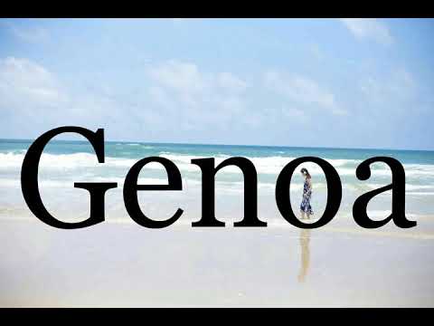 How To Pronounce Genoa🌈🌈🌈🌈🌈🌈Pronunciation Of Genoa