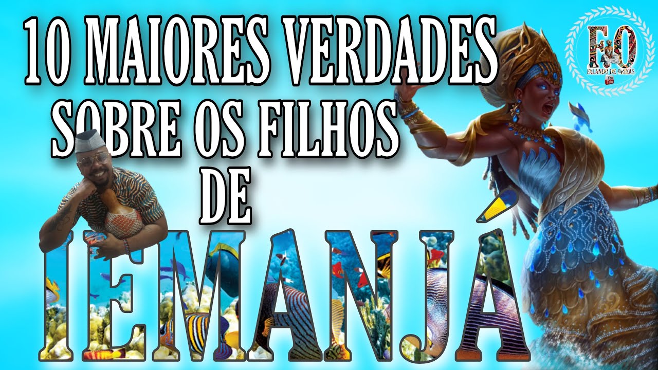 10 MAIORES VERDADES SOBRE IEMANJÁ