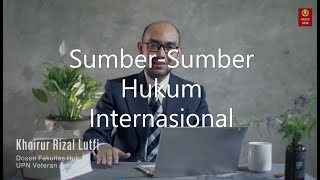 Sumber-Sumber Hukum Internasional