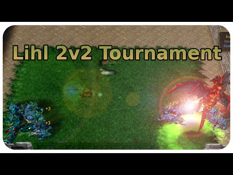 Lihl 2v2 Tournament | LF WC3 vs Teamplay beats Solo