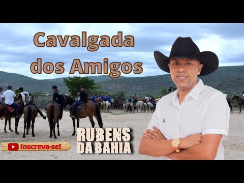 Cavalgada Dos Amigos - Rubens da Bahia