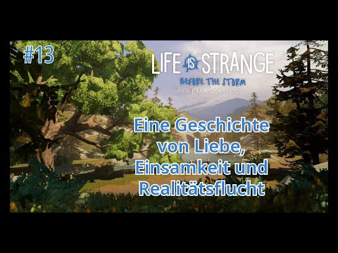 🖊️Life is Strange: Before the Storm Folge 13: So Paps RAUS mit der Sprache🖊️