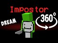 If DREAM was the Impostor 🚀 Among Us Minecraft 360°