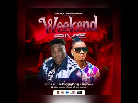 WEEK-END RIVE- VERSACE ❌ BIGGY BOY ❌ BIG PAPA [OFFICIAL AUDIO]